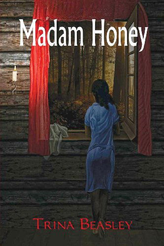 Cover for Trina Beasley · Madam Honey (Paperback Book) (2014)