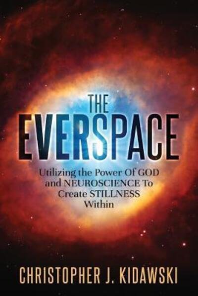Cover for Christopher J Kidawski · The Everspace (Paperback Book) (2017)