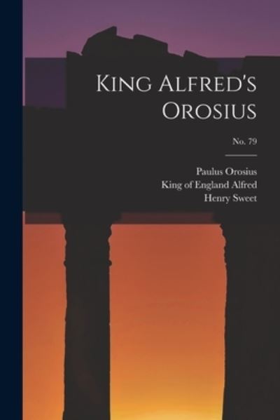 Cover for Paulus Orosius · King Alfred's Orosius; No. 79 (Paperback Book) (2021)