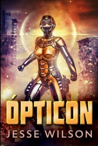 Cover for Jesse Wilson · Opticon (Paperback Book) (2021)