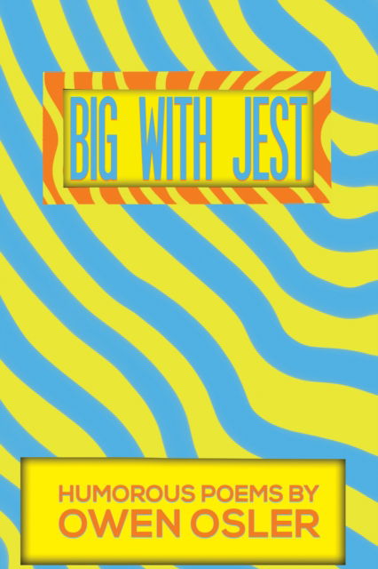 Cover for Owen Osler · Big With Jest (Paperback Book) (2025)