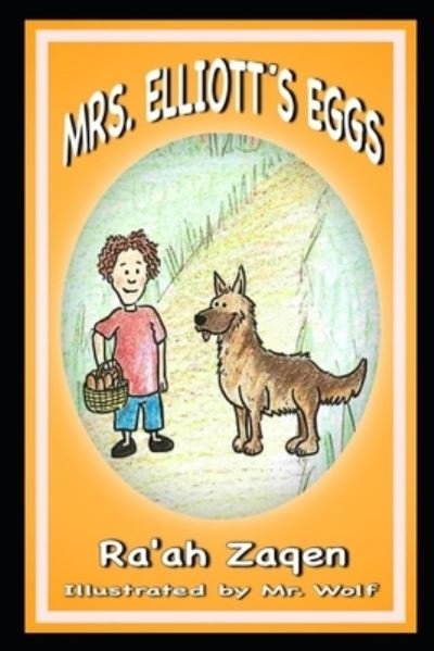 Cover for Wolf · Mrs. Elliott's Eggs (Book) (2020)