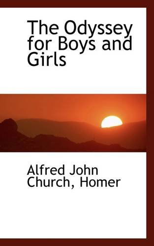 Cover for Alfred John Church · The Odyssey for Boys and Girls (Paperback Book) (2009)