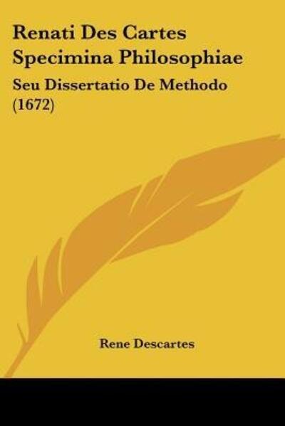 Cover for Descartes · Renati Des Cartes Specimina Philosophiae (Paperback Bog) (2009)