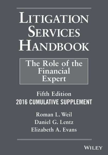 Cover for Weil · Litigation Services Handbook, 2016 (Book) [5th edition] (2016)