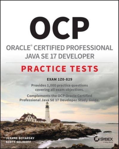 Cover for Boyarsky, Jeanne (CodeRanch) · OCP Oracle Certified Professional Java SE 17 Developer Practice Tests: Exam 1Z0-829 (Taschenbuch) (2022)