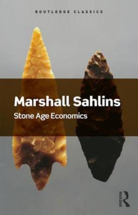 Cover for Marshall Sahlins · Stone Age Economics - Routledge Classics (Taschenbuch) (2017)