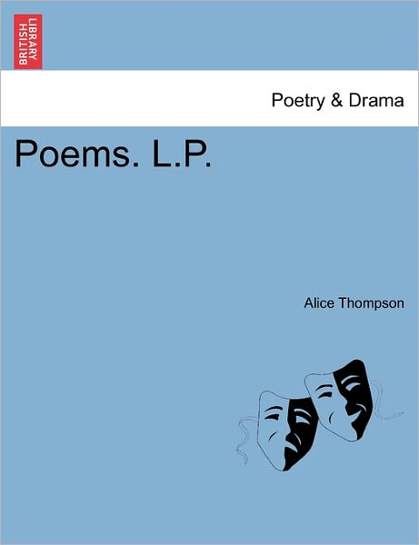 Cover for Alice Thompson · Poems. L.p. (Paperback Book) (2011)