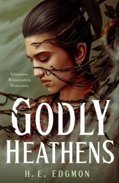 Cover for H.E. Edgmon · Godly Heathens: A Novel - The Ouroboros (Hardcover Book) (2023)