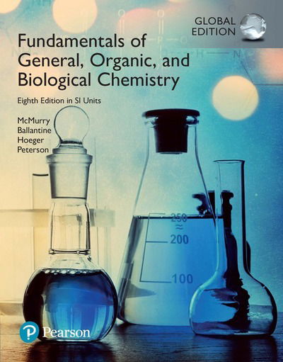 Fundamentals of General, Organic and Biological Chemistry, SI Edition + Mastering Chemistry with Pearson eText (Package) - John McMurry - Bøger - Pearson Education Limited - 9781292123615 - 31. august 2017