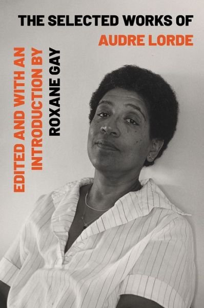 Cover for Audre Lorde · The Selected Works of Audre Lorde (Paperback Book) (2020)