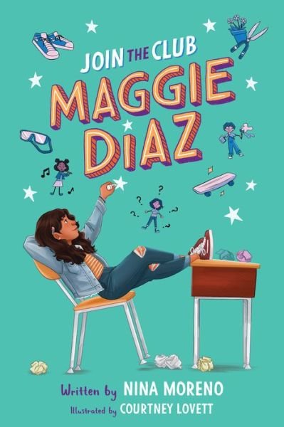 Join the Club, Maggie Diaz - Nina Moreno - Livros - Scholastic Inc. - 9781338740615 - 17 de maio de 2022