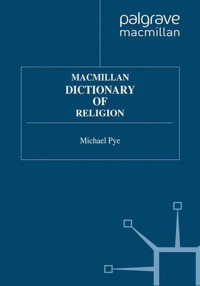 Cover for Michael Pye · Macmillan Dictionary of Religion - Dictionary Series (Pocketbok) [1st ed. 1994 edition] (1993)