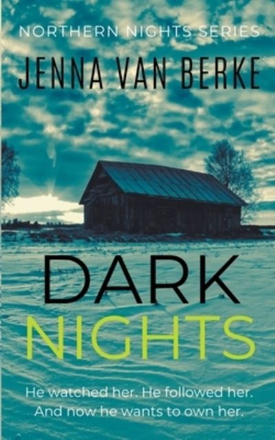 Cover for Jenna Van Berke · Dark Nights (Paperback Book) (2020)