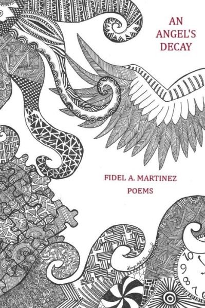 Cover for Fidel Martinez · An Angel's Decay (Paperback Book) (2018)