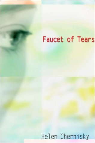 Cover for Helen Chernisky · Faucet of Tears (Paperback Bog) (2002)