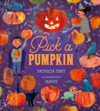 Cover for Patricia Toht · Pick a Pumpkin (Innbunden bok) (2019)