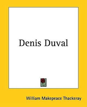 Cover for William Makepeace Thackeray · Denis Duval (Paperback Book) (2004)