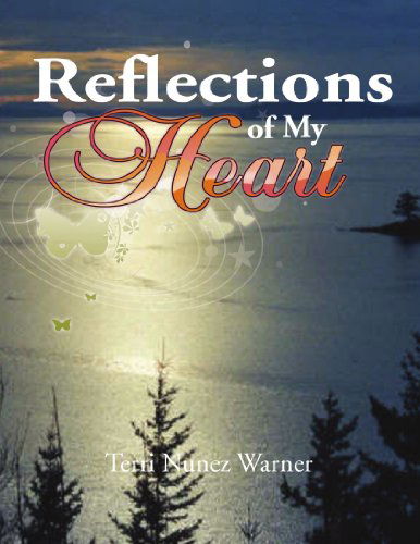 Cover for Terri Nunez Warner · Reflections of My Heart (Paperback Book) (2009)