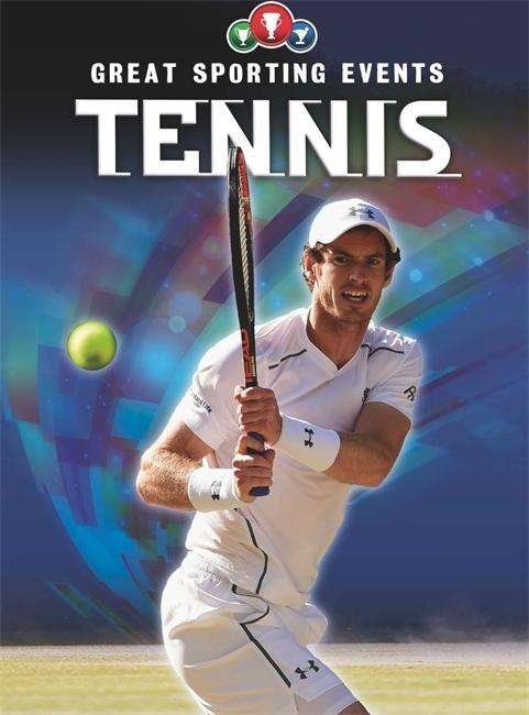 Cover for Clive Gifford · Great Sporting Events: Tennis - Great Sporting Events (Paperback Bog) [Illustrated edition] (2016)
