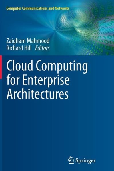 Cover for Zaigham Mahmood · Cloud Computing for Enterprise Architectures - Computer Communications and Networks (Paperback Bog) (2014)