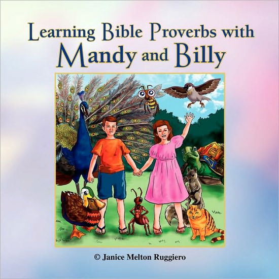 Cover for Janice Melton Ruggiero · Learning Bible Proverbs with Mandy and Billy (Paperback Book) (2010)