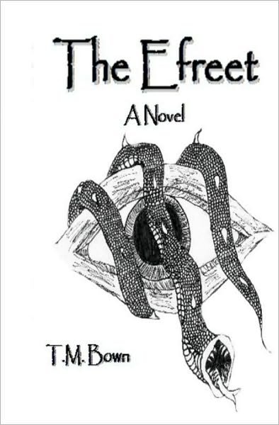 Cover for T M Bown · The Efreet (Pocketbok) (2010)