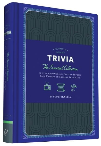 Cover for Scott McNeely · Ultimate Book of Trivia: The Essential Collection of over 1,000 Curious Facts to Impress Your Friends and Expand Your Mind (Innbunden bok) (2015)