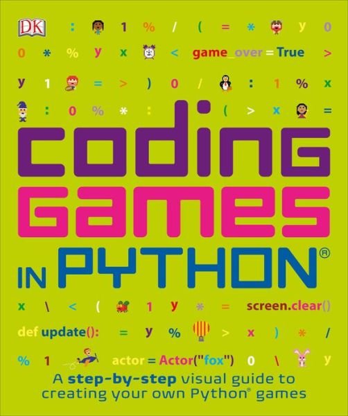 Cover for Carol Vorderman · Coding games in Python (Bog) [First American edition. edition] (2018)