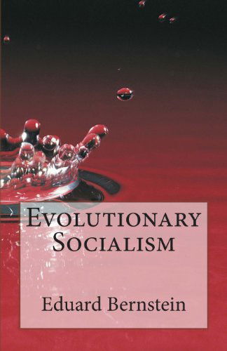 Cover for Eduard Bernstein · Evolutionary Socialism (Taschenbuch) (2011)