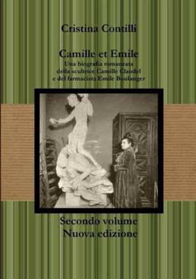 Cover for Cristina Contilli · Camille et Emile Secondo Volume Nuova Edizione (Paperback Book) (2011)