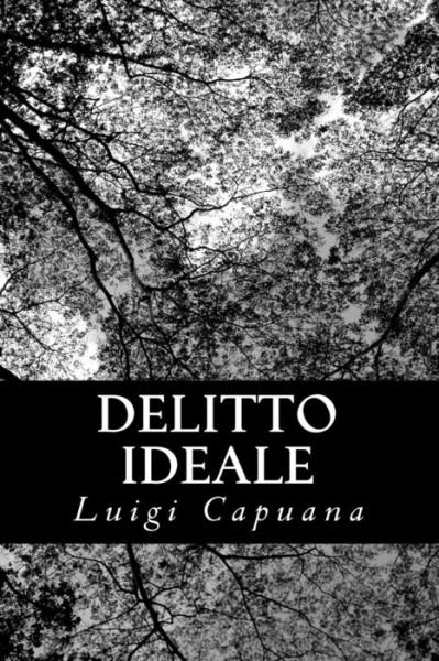 Cover for Luigi Capuana · Delitto Ideale (Pocketbok) (2012)