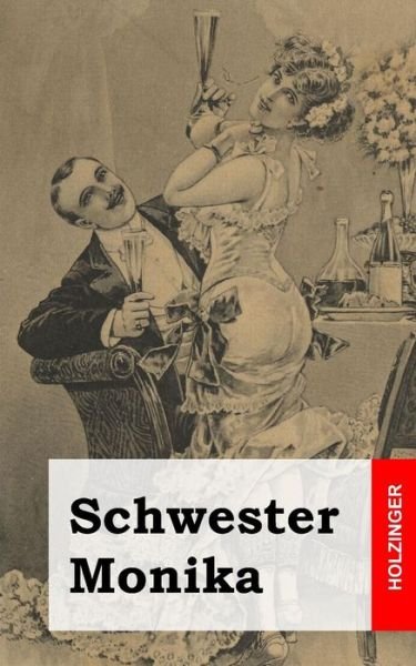 Cover for Anonym · Schwester Monika (Paperback Book) (2013)
