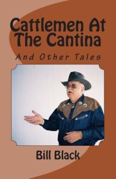 Cover for Bill Black · Cattlemen At The Cantina (Paperback Bog) (2014)