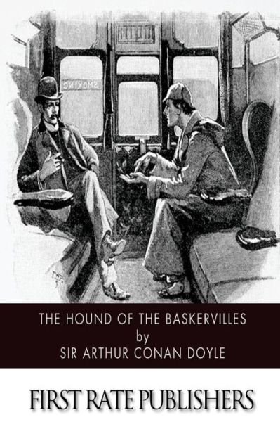 The Hound of the Baskervilles - Sir Arthur Conan Doyle - Livros - Createspace - 9781503249615 - 16 de novembro de 2014