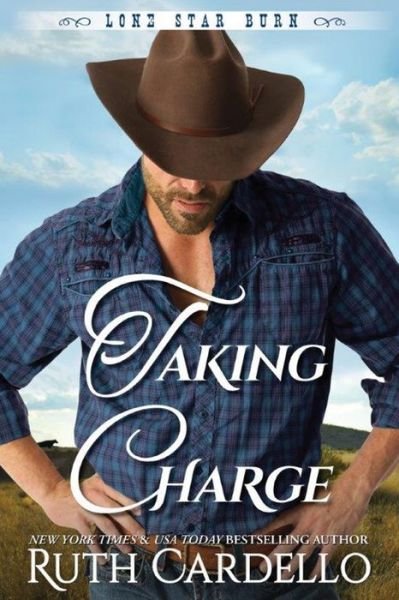 Cover for Ruth Cardello · Taking Charge - Lone Star Burn (Paperback Book) (2016)