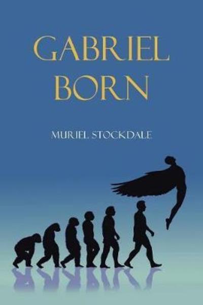 Cover for Muriel Stockdale · Gabriel Born (Paperback Book) (2016)