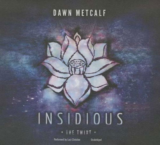 Cover for Dawn Metcalf · Insidious (CD) (2015)