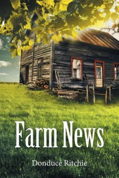 Cover for Donducé Ritchie · Farm News (Paperback Book) (2016)