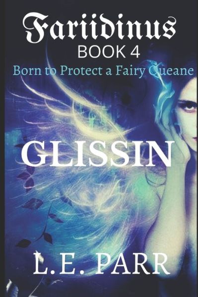 Cover for L E Parr · Fariidinus Book 4 Glissin (Paperback Book) (2017)