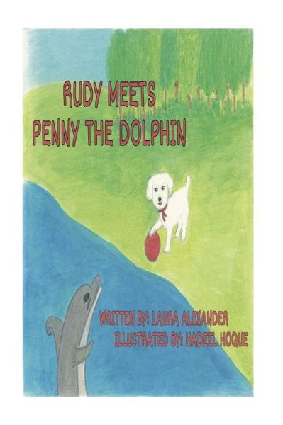 Cover for Laura Alexander · Rudy Meets Penny the Dolphin (Paperback Book) (2016)