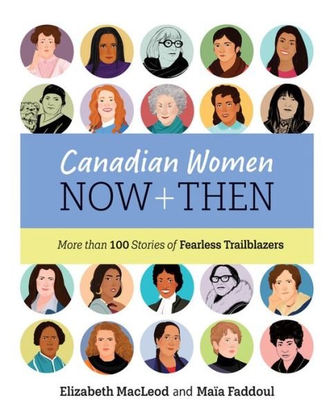 Cover for Elizabeth MacLeod · Canadian Women Now and Then (Hardcover Book) (2020)