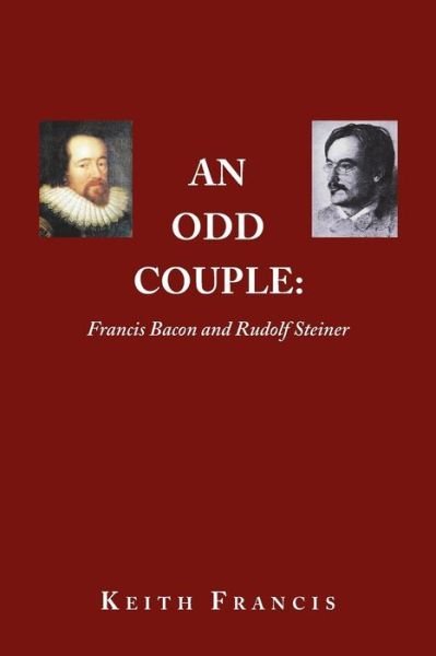 Cover for Keith Francis · An Odd Couple: Francis Bacon and Rudolf Steiner (Paperback Bog) (2018)