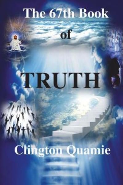 Cover for Clington Quamie · The 67th Book of Truth (Paperback Book) (2016)