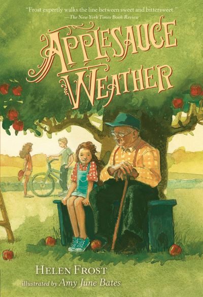 Cover for Helen Frost · Applesauce Weather (Paperback Book) (2018)