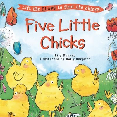 Cover for Lily Murray · Five Little Chicks (Inbunden Bok) (2023)
