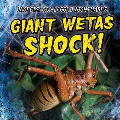 Cover for Janey Levy · Giant Wetas Shock! (Hardcover Book) (2017)