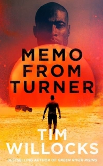 Cover for Tim Willocks · Memo from Turner (Innbunden bok) (2019)
