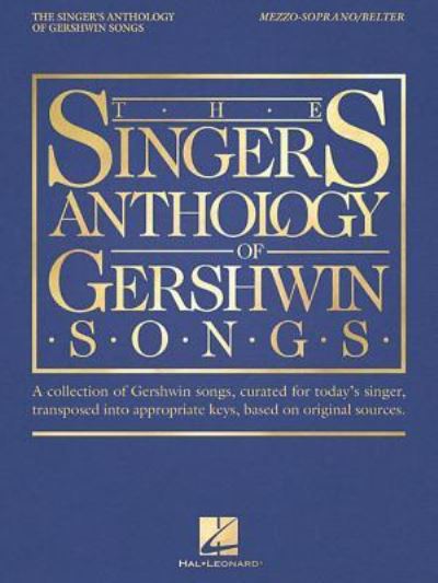 Cover for Richard Walters · The Singer's Anthology of Gershwin Songs - Mezzo-Soprano / Belter (Paperback Book) (2018)