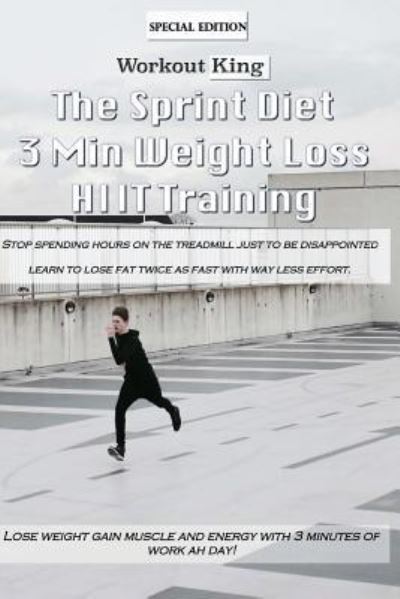 Cover for Workout King · The Sprint Diet (Paperback Book) (2017)